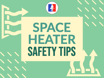Space Heater Safety Tips